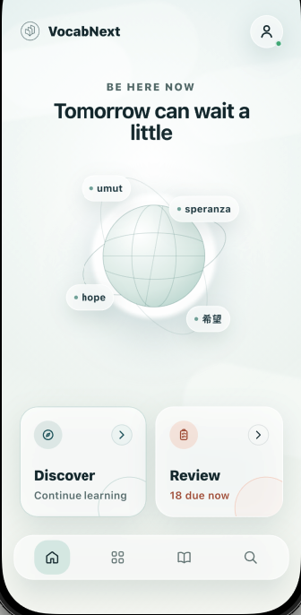 VocabNext Home screen showing the message Tomorrow can wait a little